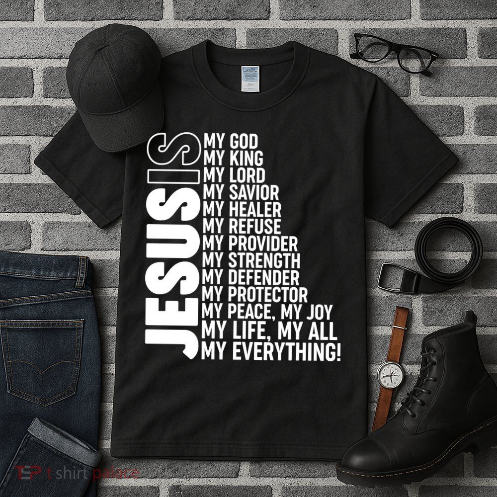 Jesus Is My Life My All My Everything Tall T-Shirt