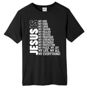 Jesus Is My Life My All My Everything Tall Fusion ChromaSoft Performance T-Shirt