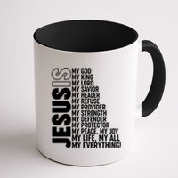 Jesus Is My Life My All My Everything Coffee Mug