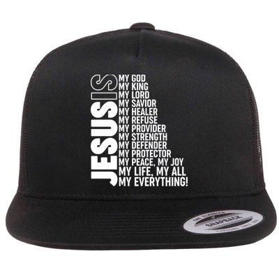 Jesus Is My Life My All My Everything Flatbill Hat