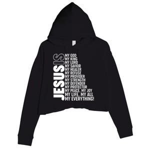 Jesus Is My Life My All My Everything Crop Fleece Hoodie