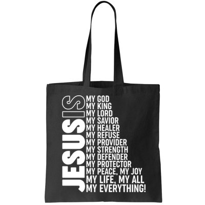 Jesus Is My Life My All My Everything Bag
