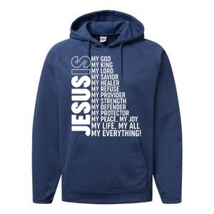 Jesus Is My Life My All My Everything Performance Fleece Hoodie