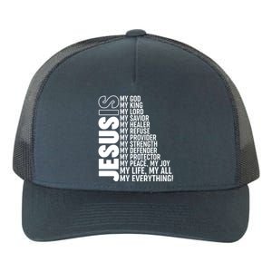 Jesus Is My Life My All My Everything Yupoong Adult 5-Panel Trucker Hat