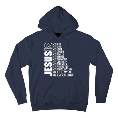 Jesus Is My Life My All My Everything Hoodie