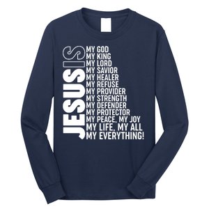 Jesus Is My Life My All My Everything Long Sleeve Shirt