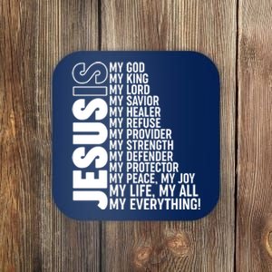 Jesus Is My Life My All My Everything Coaster