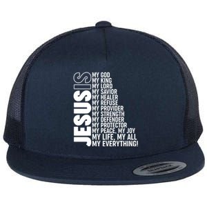 Jesus Is My Life My All My Everything Flat Bill Trucker Hat