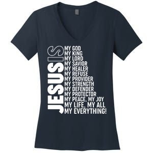 Jesus Is My Life My All My Everything Women's V-Neck T-Shirt