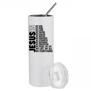 Jesus Is My Life My All My Everything Stainless Steel Tumbler