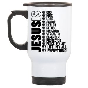 Jesus Is My Life My All My Everything Stainless Steel Travel Mug