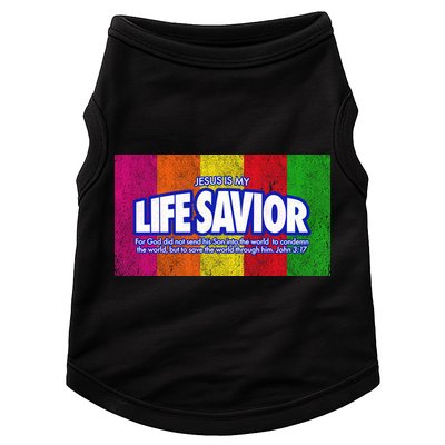 Jesus Is My Life Savior Doggie Tank