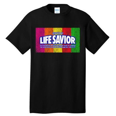 Jesus Is My Life Savior Tall T-Shirt