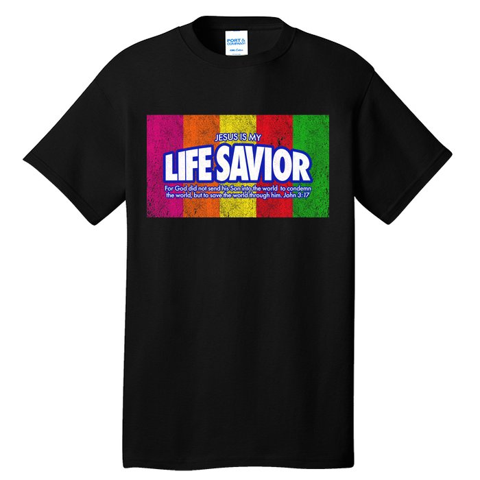 Jesus Is My Life Savior Tall T-Shirt