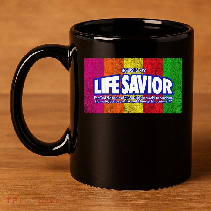 Jesus Is My Life Savior 11oz C Handle Ceramic Mug