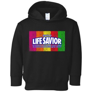 Jesus Is My Life Savior Toddler Hoodie