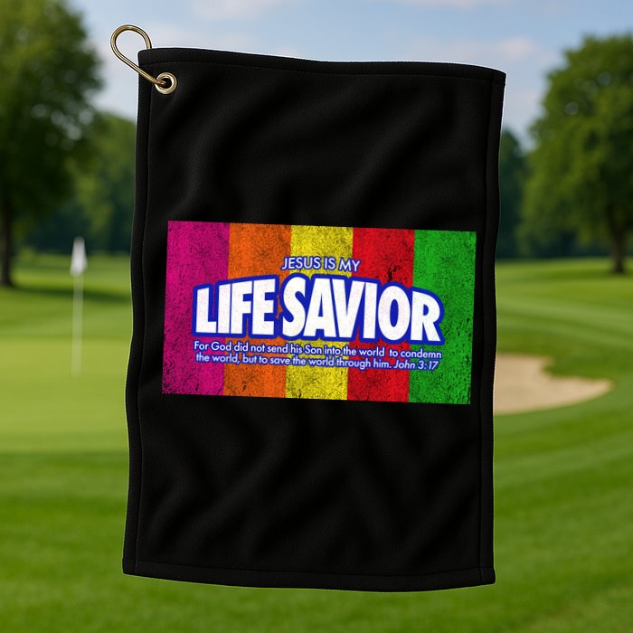 Jesus Is My Life Savior Golf Towel