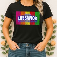 Jesus Is My Life Savior Womens T-Shirt