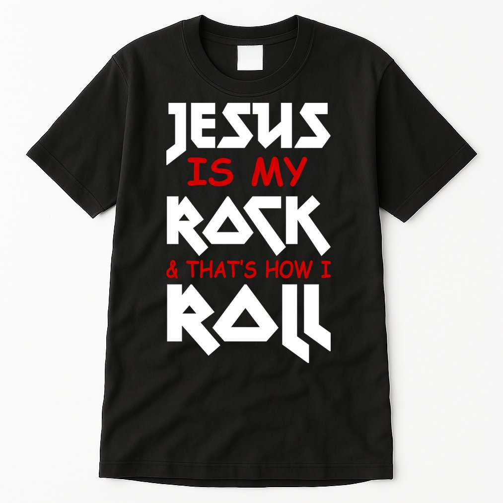 Jesus Is My Rock & Roll Tall T-Shirt