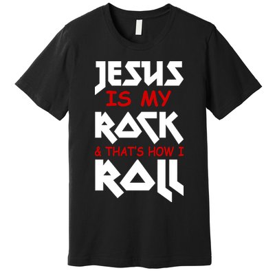 Jesus Is My Rock & Roll Premium T-Shirt