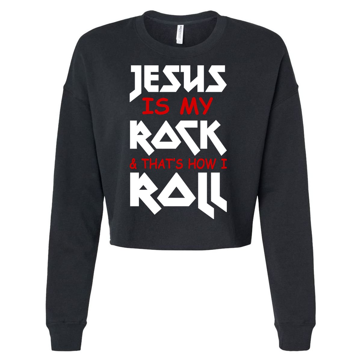 Jesus Is My Rock & Roll Cropped Pullover Crew