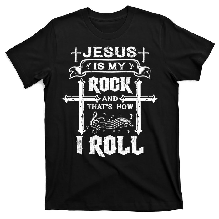 Jesus Is My Rock And Roll Christian  T-Shirt