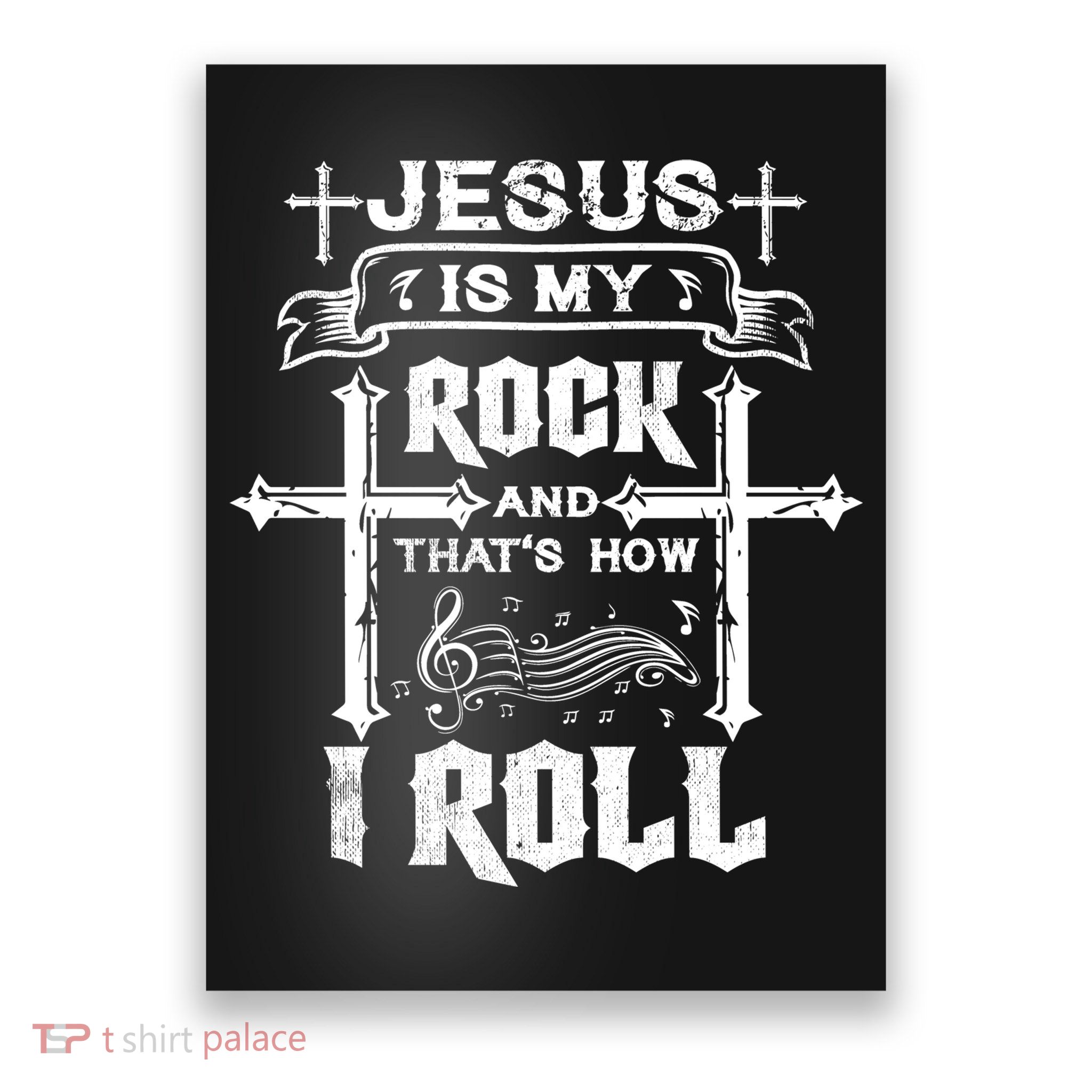 Jesus Is My Rock And Roll Christian  Poster