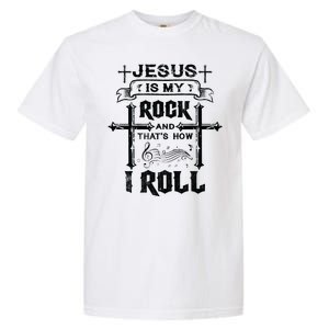 Jesus Is My Rock And Roll Christian  Garment-Dyed Heavyweight T-Shirt