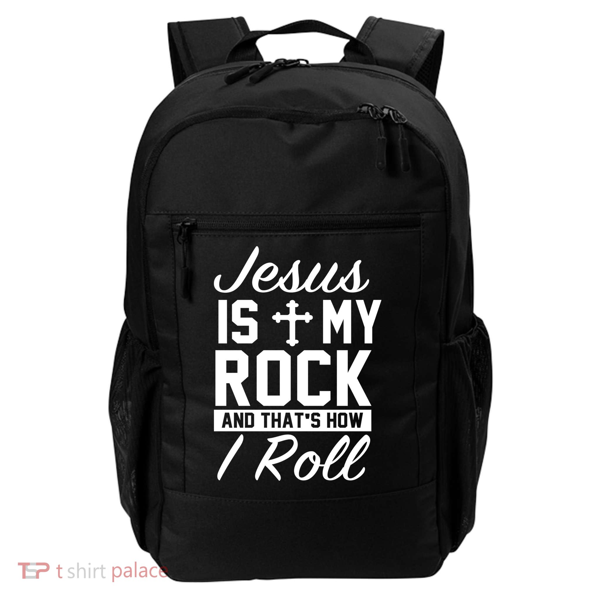 Jesus Is My Rock And That's How I Roll Backpack