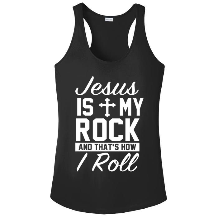 Jesus Is My Rock And That's How I Roll Ladies PosiCharge Competitor Racerback Tank