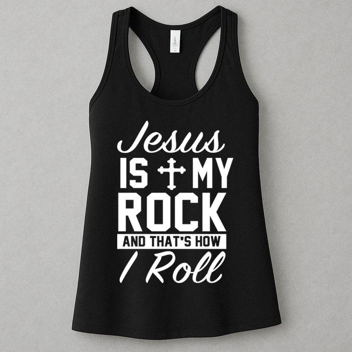 Jesus Is My Rock And That's How I Roll Womens Tank Top