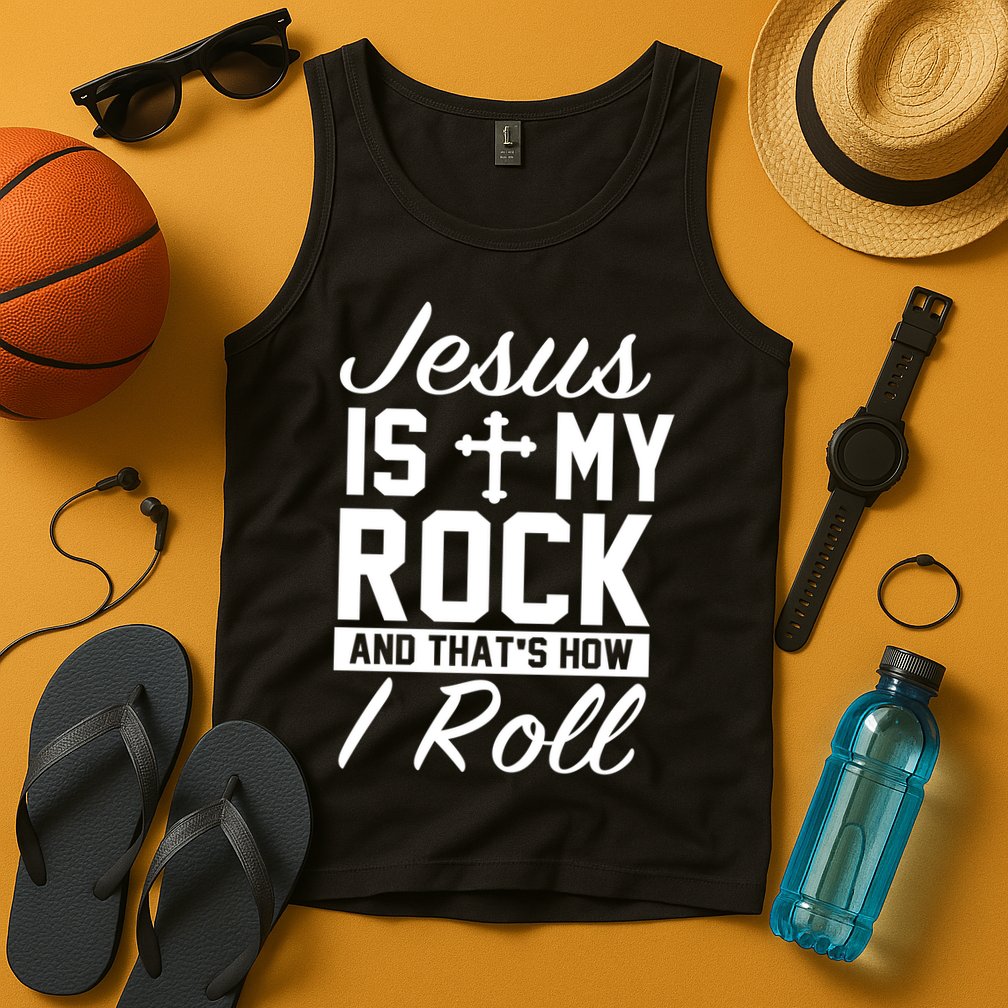 Jesus Is My Rock And That's How I Roll Tank Top