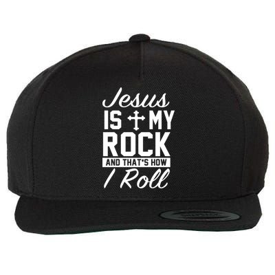 Jesus Is My Rock And That's How I Roll Wool Snapback Cap