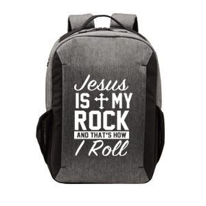 Jesus Is My Rock And That's How I Roll Vector Backpack