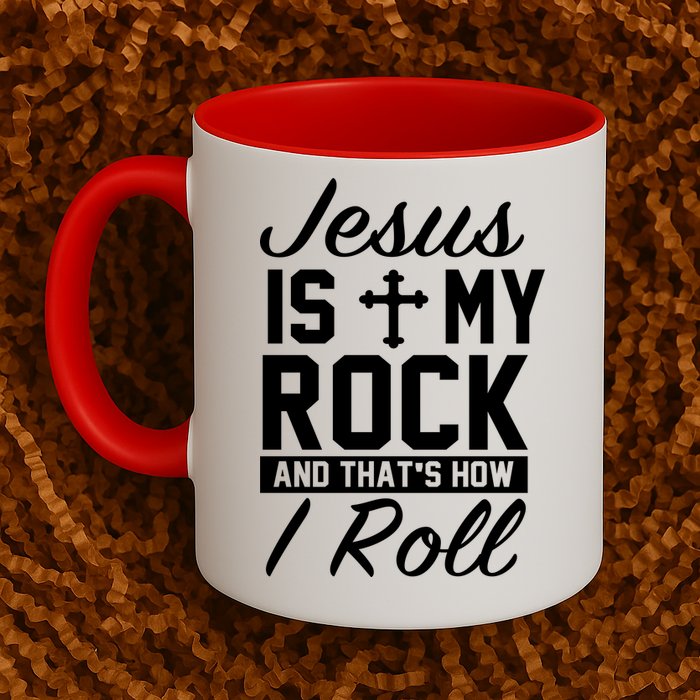 Jesus Is My Rock And That's How I Roll Mug