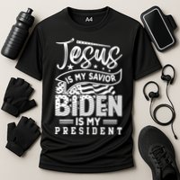 Jesus Is My Savior Biden Is My President Cooling Performance Crew T-Shirt