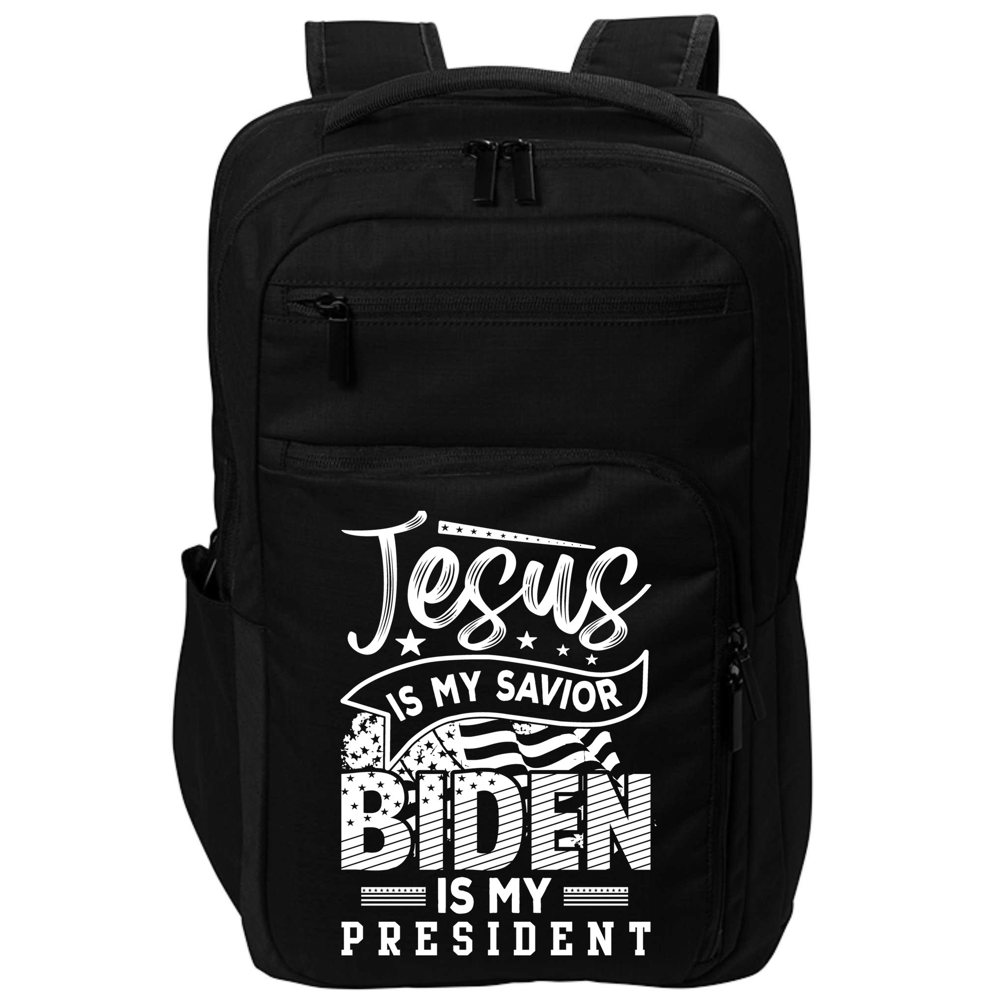 Jesus Is My Savior Biden Is My President Impact Tech Backpack