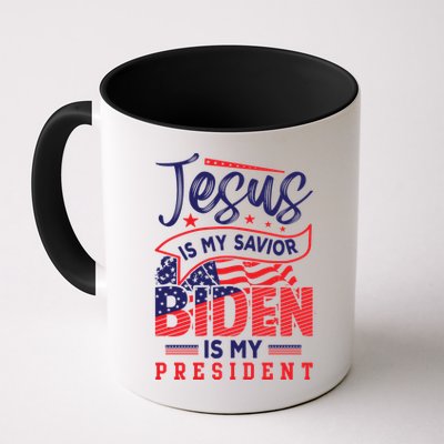 Jesus Is My Savior Biden Is My President Coffee Mug