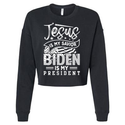 Jesus Is My Savior Biden Is My President Cropped Pullover Crew