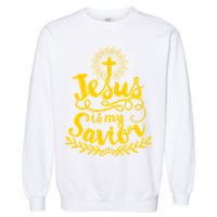 Jesus Is My Savior Cross Christian Garment-Dyed Sweatshirt