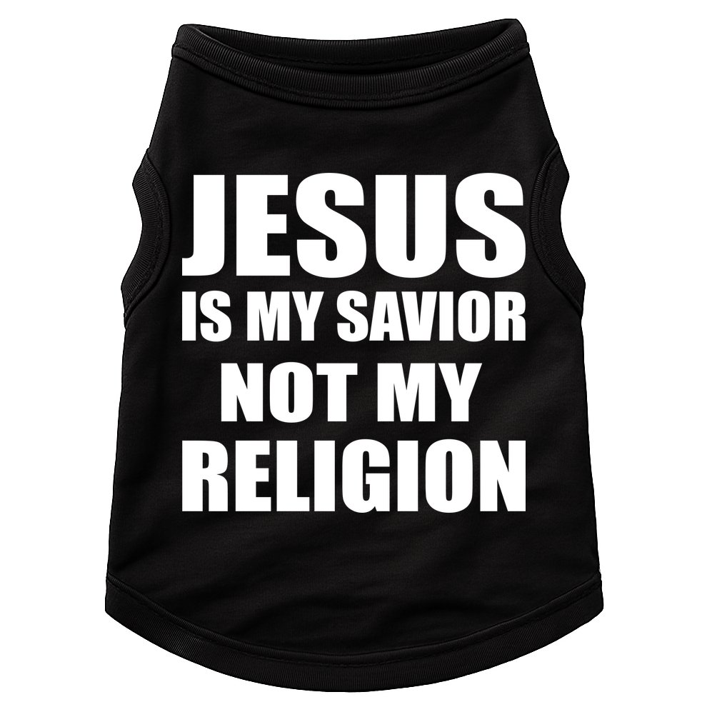 Jesus Is My Savior Not My Religion Doggie Tank