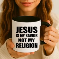 Jesus Is My Savior Not My Religion Mug