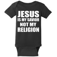 Jesus Is My Savior Not My Religion Baby Bodysuit