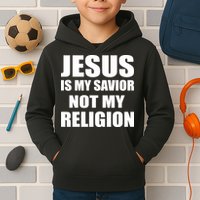 Jesus Is My Savior Not My Religion Kids Hoodie