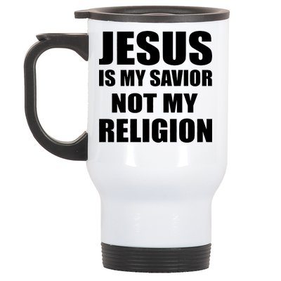 Jesus Is My Savior Not My Religion Stainless Steel Travel Mug