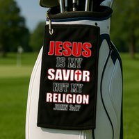 Jesus Is My Savior Not Religion Golf Towel