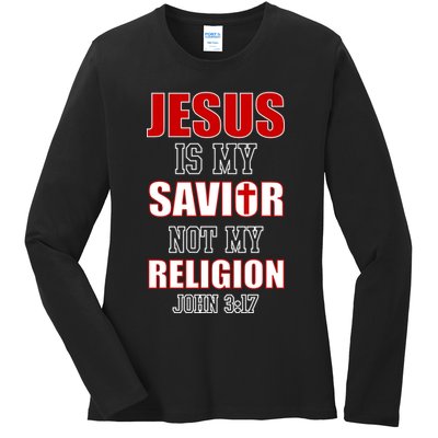 Jesus Is My Savior Not Religion Ladies Long Sleeve Shirt