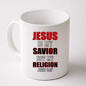 Jesus Is My Savior Not Religion Coffee Mug