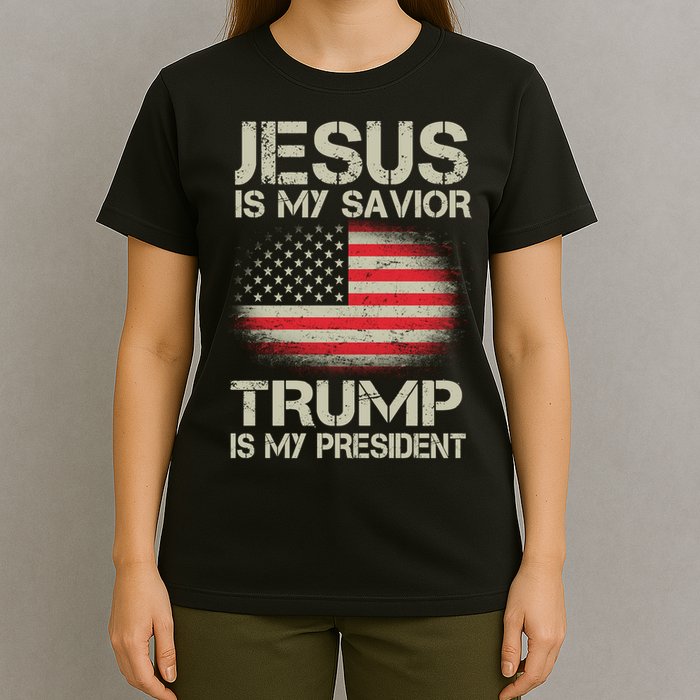 Jesus Is My Savior Trump Is My President T-Shirt