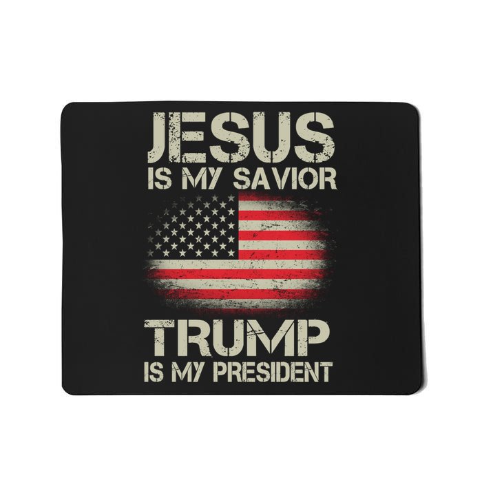 Jesus Is My Savior Trump Is My President Mousepad